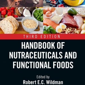 Handbook of Nutraceuticals and Functional Foods