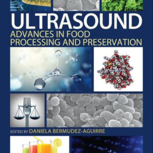 Ultrasound: Advances in Food Processing and Preservation