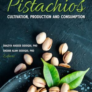 Pistachios_ cultivation, production and consumption